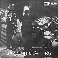 Jazz Quintet 60 – Jazz Quintet '60