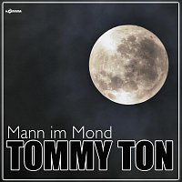 Tommy Ton – Mann im Mond