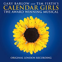 "Calendar Girls" Original London Cast – Yorkshire [2017 Original London Cast]