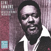 Gene Ammons – Greatest Hits, Vol. 1 - The Sixties