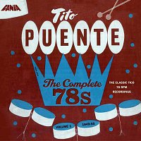 Tito Puente – The Complete 78's, Vol. 1 (1949 - 1955)