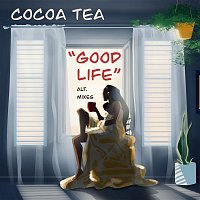 Cocoa Tea – Good Life (Alternate Mix)