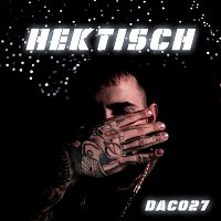 Daco27 – Hektisch