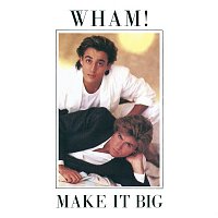 Wham! – Make It Big