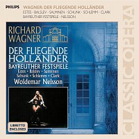 Lisbeth Balslev, Simon Estes, Chor der Bayreuther Festspiele, Woldemar Nelsson – Wagner: Der fliegende Hollander [2 CDs]