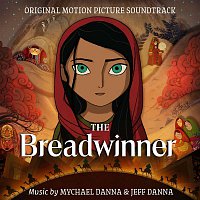Mychael Danna & Jeff Danna – The Breadwinner (Original Motion Picture Soundtrack)