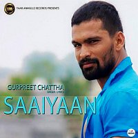 Gurpreet Chattha – Saaiyaan