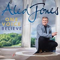 Aled Jones – One Voice: Believe