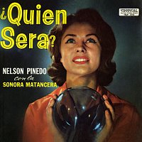 La Sonora Matancera, Nelson Pinedo – ?Quién Será?