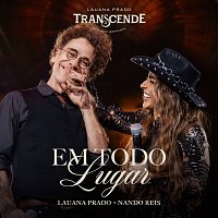 Lauana Prado, Nando Reis – Em Todo Lugar [Ao Vivo]