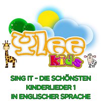 YLEE Kids – Sing it - Die schonsten Kinderlieder 1 in englischer Sprache