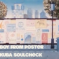 Kuba Soulcheck – Boy from poster