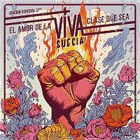 Viva Suecia – El Amor De La Clase Que Sea [Edición Especial]