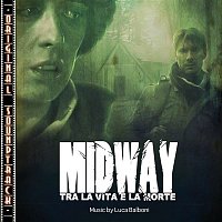 Luca Balboni – Midway (Between Life And Death) [Colonna Sonora Originale]