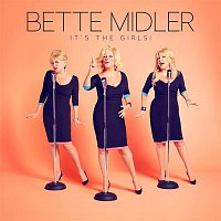 Bette Midler – It's The Girls