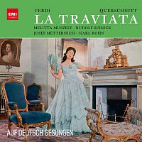 Josef Metternich, Melitta Muszely – Verdi auf Deutsch: La Traviata