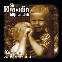 Sir Elwoodin Hiljaiset Varit – Kaipuun vuosirenkaita