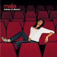 Malia – Echoes of dreams