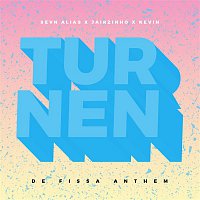 Sevn Alias Feat. Jairzinho, Kevin – Turnen (FISSA anthem)