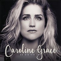 Caroline Grace – Ek Bid Vir Jou