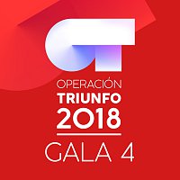 Různí interpreti – OT Gala 4 [Operación Triunfo 2018]