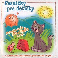 Různí interpreti – Pesničky pre detičky. Mandarínka Darinka a iné...