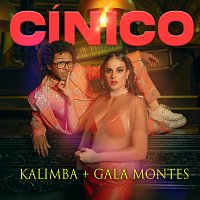 Kalimba, Gala Montes – Cínico