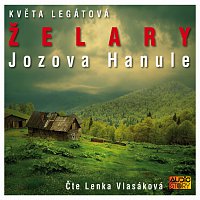 Přední strana obalu CD Legátová: Želary - Jozova Hanule