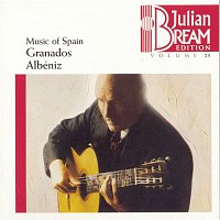 Julian Bream – Volume 25 - Music of Spain-Granados, Albéniz