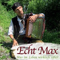 Echt Max – Was im Leben wirklich zahlt