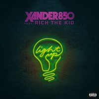 Xander850, Rich The Kid – Light Up