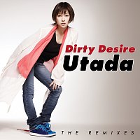 Přední strana obalu CD Dirty Desire (The Remixes) [The Remixes]
