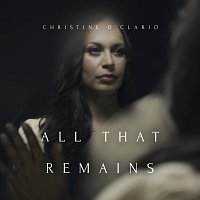 Christine D'Clario – All That Remains