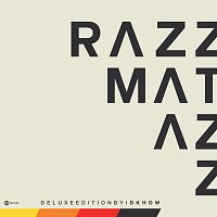 I DONT KNOW HOW BUT THEY FOUND ME – RAZZMATAZZ [Deluxe Edition]