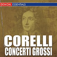 Chamber Orchestra of the Moscow Conservatory, Genadi Cherkasov – Corelli: Concerti Grossi