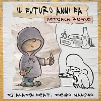 Dj Aladyn, Diego Mancino – Il Futuro Anni Fa [Uppeach Remix]