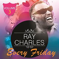 Ray Charles – Every Friday Vol. 3