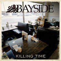 Bayside – Killing Time