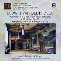 Claudio Arrau, Symfonický orchestr hl.m. Prahy, Zdeněk Košler, Václav Neumann – Beethoven: Klavírní koncert č. 3, Symfonie č. 8