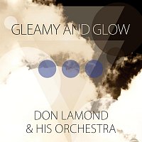 Don Lamond & His Orchestra – Gleamy and Glow