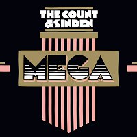The Count, Sinden – Mega