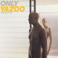 Yazoo – Only Yazoo - The Best Of