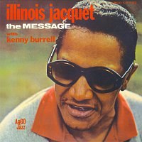 Illinois Jacquet – The Message