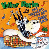 Volker Rosin – Das Nilpferd mit dem Dudelsack