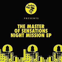 The Master Of Sensations – Night Mission EP
