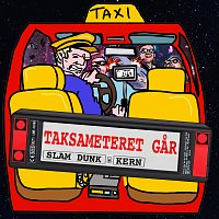 Slam Dunk, Kern – Taksameteret Gar