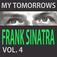 Frank Sinatra – My Tomorrows Vol. 4