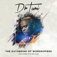 Dr Tumi – Gathering Of Worshippers : The Complete Edition