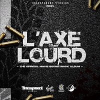 Různí interpreti – L'Axe Lourd [Official Movie Soundtrack]