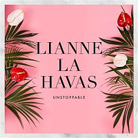 Lianne La Havas – Unstoppable